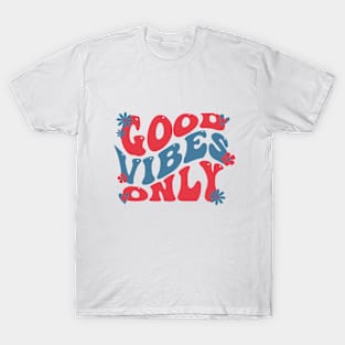 Good Vibes Only T-Shirt